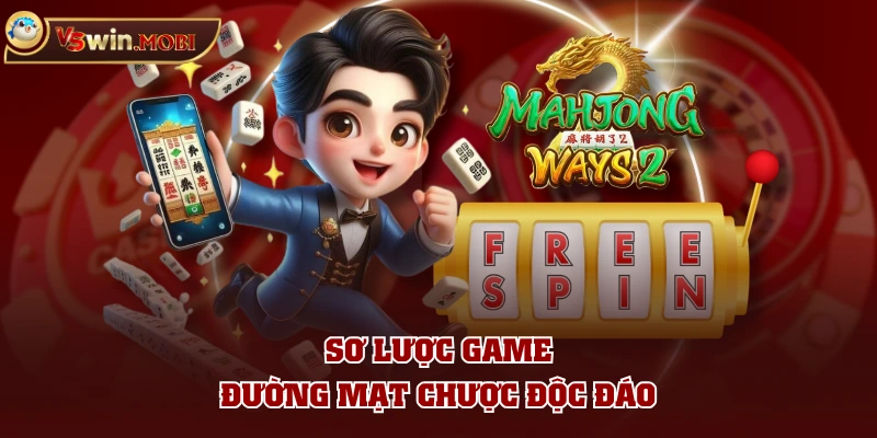 Sơ lược game đường mạt chược độc đáo Sơ lược game đường mạt chược độc đáo