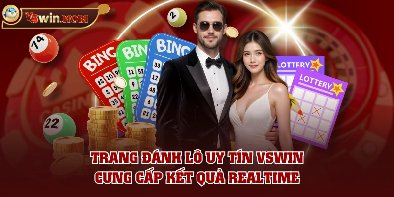 Trang đánh lô uy tín VSWIN cung cấp kết quả realtime Trang đánh lô uy tín VSWIN cung cấp kết quả realtime
